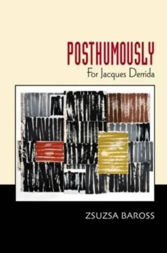 Cover image for Posthumously: For Jacques Derrida