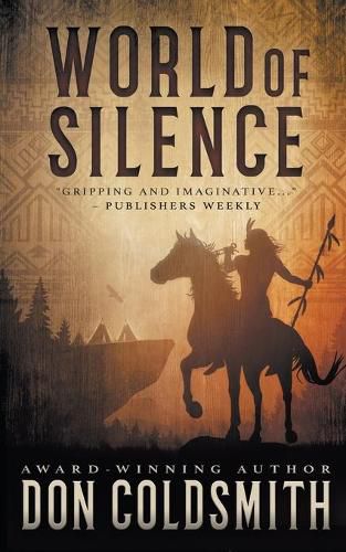 Cover image for World of Silence: An Authentic Western Novel