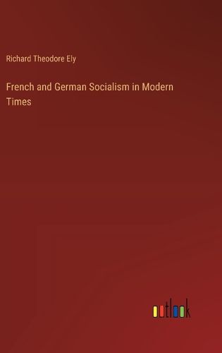 Cover image for French and German Socialism in Modern Times