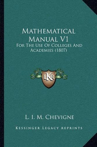 Cover image for Mathematical Manual V1: For the Use of Colleges and Academies (1807)