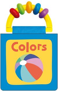 Cover image for Happy Baby: Colors (Rattle and Cloth)