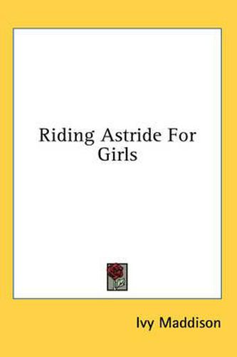 Cover image for Riding Astride for Girls