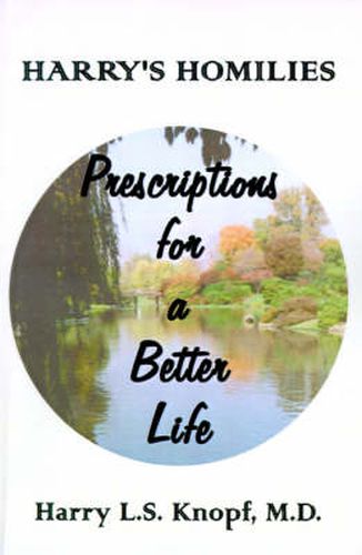 Cover image for Harry's Homilies: Prescriptions for a Better Life