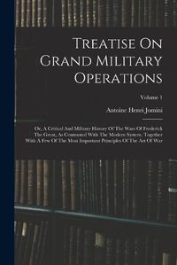 Cover image for Treatise On Grand Military Operations