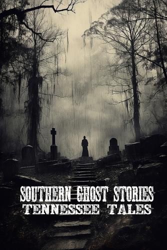 Cover image for Southern Ghost Stories