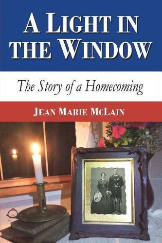 Cover image for A Light in the Window: The Story of a Homecoming