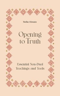 Cover image for Opening to Truth