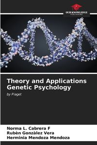 Cover image for Theory and Applications Genetic Psychology