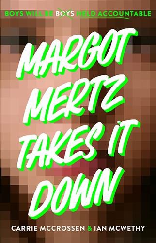Cover image for Margot Mertz Takes it Down