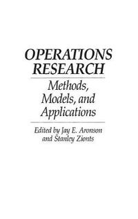 Cover image for Operations Research: Methods, Models, and Applications