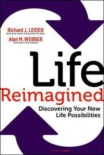 Cover image for Life Reimagined; Discovering Your New Life Possibilities