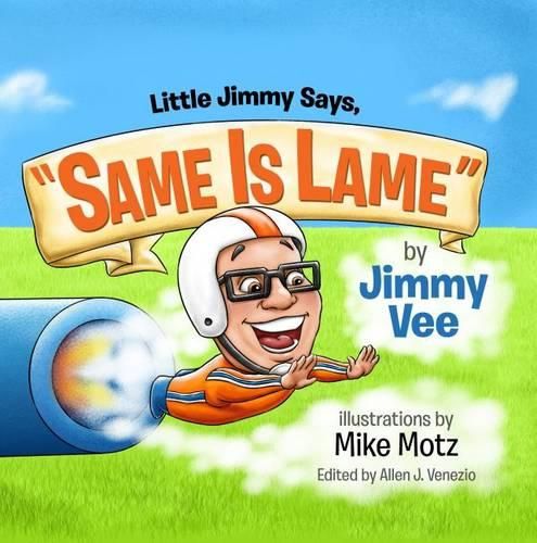 Cover image for Little Jimmy Says,  Same Is Lame
