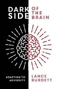 Cover image for Dark Side of the Brain: Adapting to Adversity