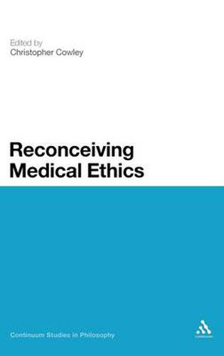 Cover image for Reconceiving Medical Ethics