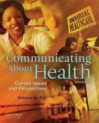 Cover image for Communicating About Health: Current Issues and Perspectives