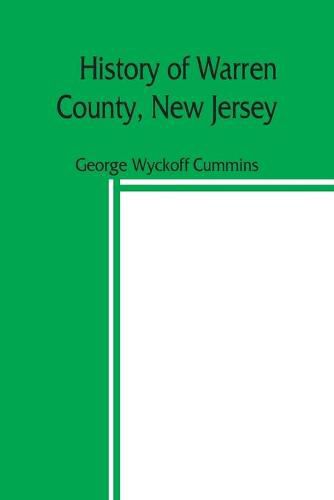 Cover image for History of Warren County, New Jersey