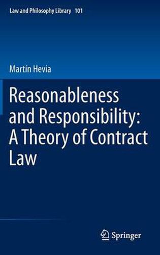 Cover image for Reasonableness and Responsibility: A Theory of Contract Law