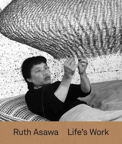 Ruth Asawa: Life's Work