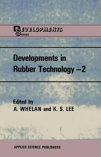 Cover image for Developments in Rubber Technology-2: Synthetic Rubbers