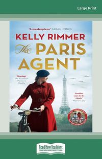 Cover image for The Paris Agent: Inspired by true events, a gripping tale of family secrets