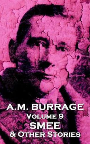 Cover image for A.M. Burrage - Smee & Other Stories: Classics from the Master of Horror