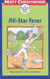 Cover image for All-Star Fever: A Peach Street Mudders Story