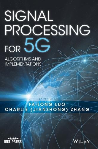 Cover image for Signal Processing for 5G - Algorithms and Implementations