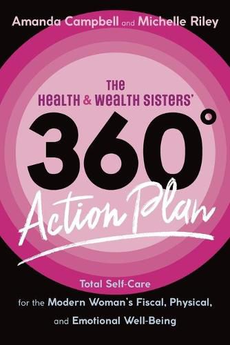 The Health & Wealth Sisters' 360 Degrees Action Plan