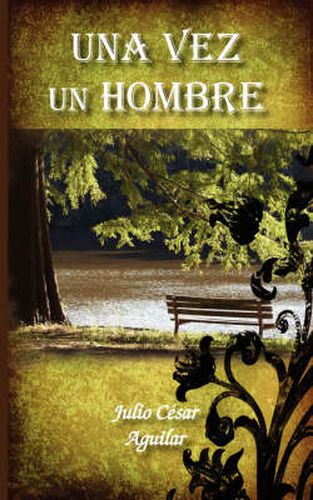 Cover image for Una Vez Un Hombre