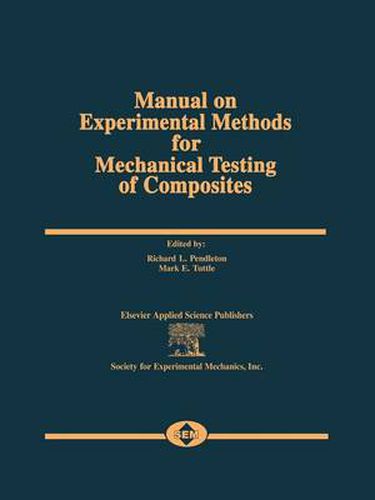 Cover image for Manual on Experimental Methods for Mechanical Testing of Composites