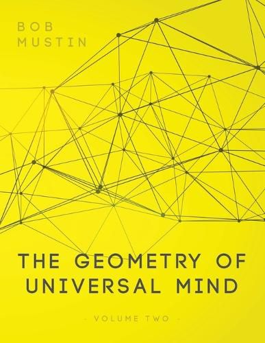 Cover image for The Geometry of Universal Mind - Volume 2