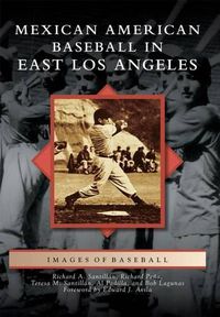 Cover image for Mexican American Baseball in East Los Angeles