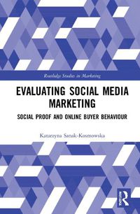 Cover image for Evaluating Social Media Marketing: Social Proof and Online Buyer Behaviour