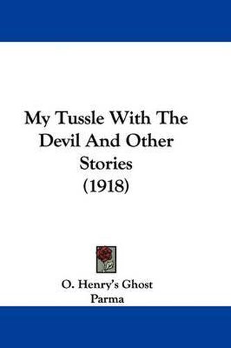 Cover image for My Tussle with the Devil and Other Stories (1918)