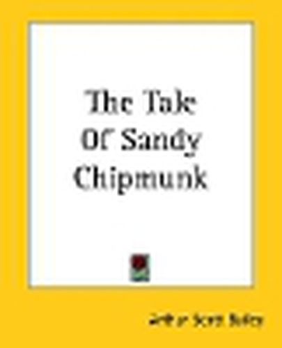 The Tale Of Sandy Chipmunk