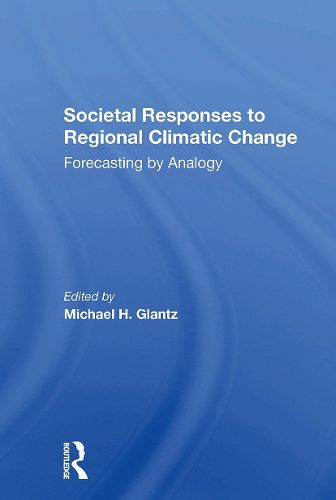 Societal Responses To Regional Climatic Change