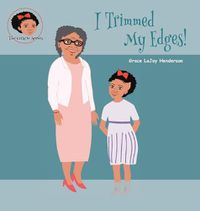 Cover image for I Trimmed My Edges!