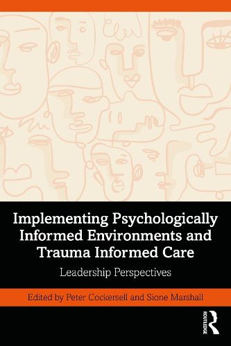Cover image for Implementing Psychologically Informed Environments and Trauma Informed Care