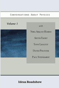 Cover image for Conversations About Physics, Volume 1