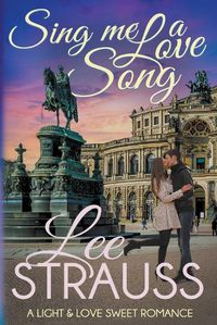 Cover image for Sing Me a Love Song