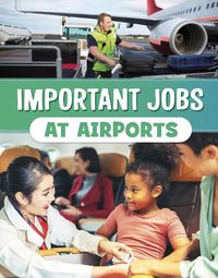 Cover image for Important Jobs at Airports