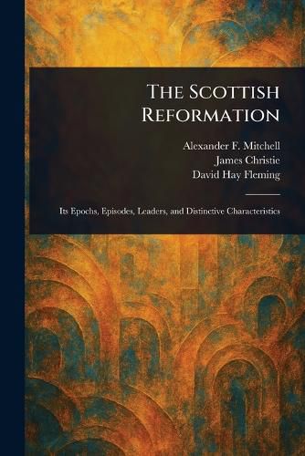 Cover image for The Scottish Reformation