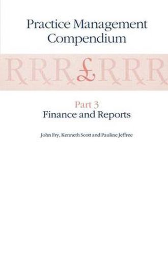 Cover image for Practice Management Compendium: Part 3: Finance and Reports