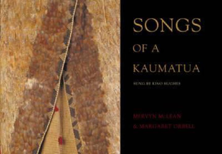 Cover image for Songs of a Kaumatua: As Sung by Kino Hughes