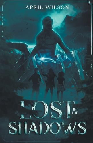 Cover image for Lost In The Shadows