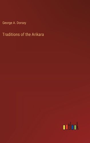 Cover image for Traditions of the Arikara