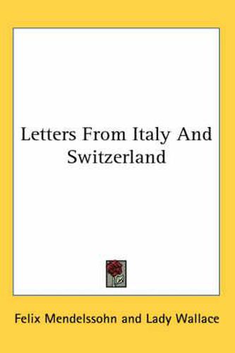 Letters from Italy and Switzerland