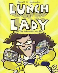 Cover image for Lunch Lady and the Schoolwide Scuffle