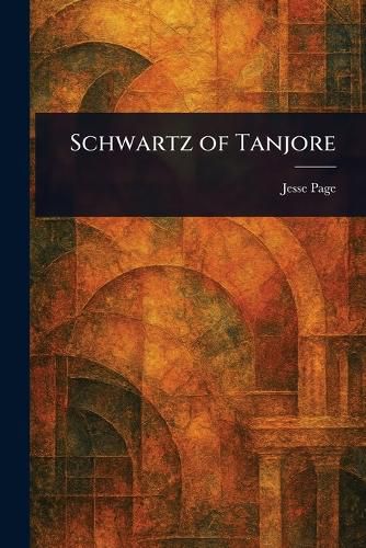 Cover image for Schwartz of Tanjore