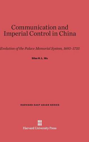 Communication and Imperial Control in China